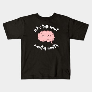 Let's talk about mental health Brain v2 Kids T-Shirt